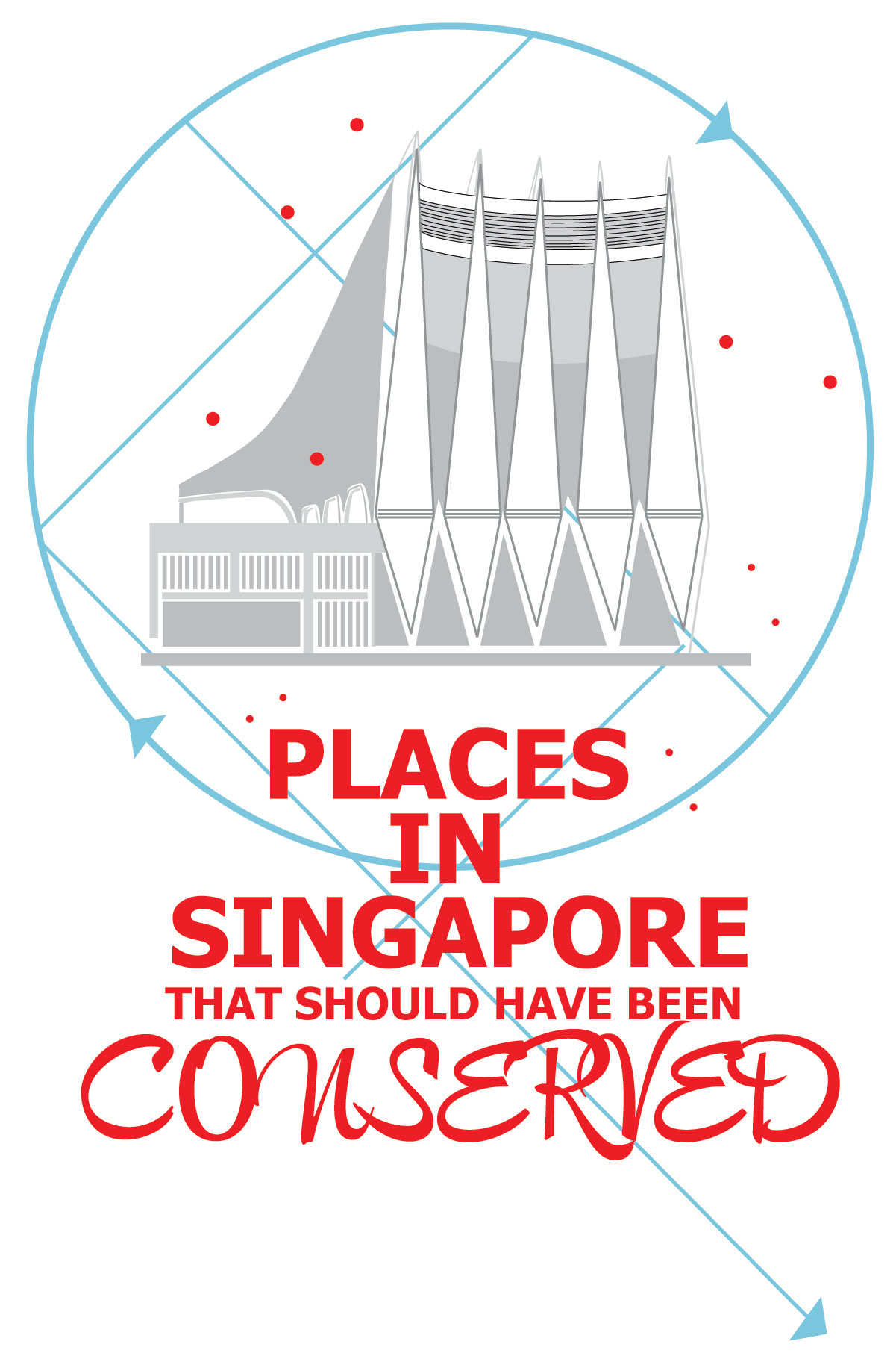 Placesinsingaporethatshouldhavebeenconserved
